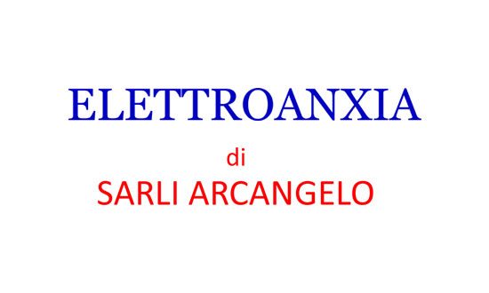 Elettroanxia di Sarli Arcangelo